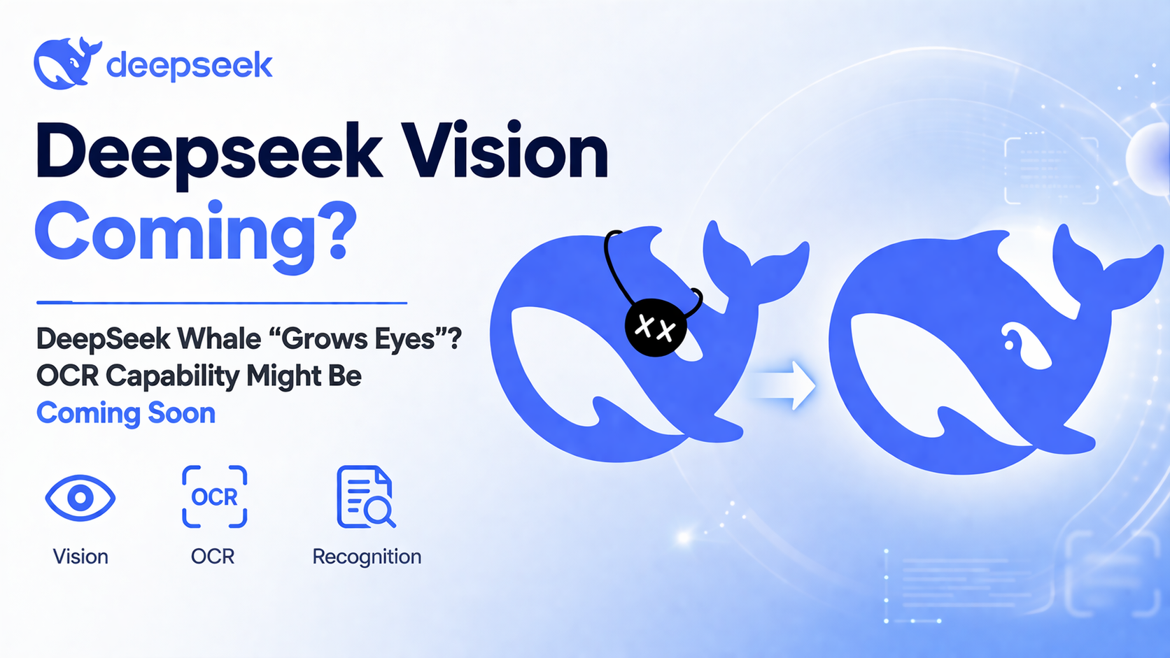 DeepSeek Whale “Grows Eyes”? OCR Capability Might Be Coming Soon