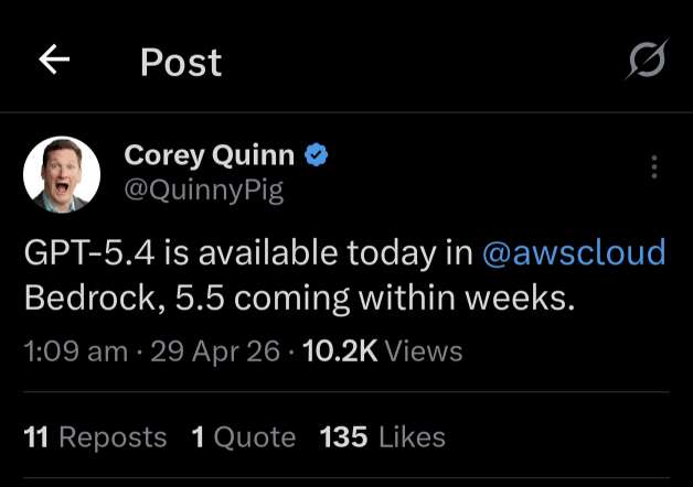 GPT-5.4 is available today in @awscloud Bedrock, 5.5 coming within weeks.